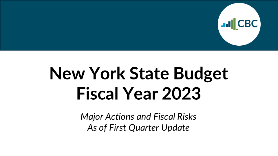New York State Budget Fiscal Year 2023 CBCNY